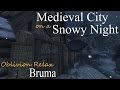 Medieval City on a Snowy Night • Oblivion Relax (ASMR) • Bruma • Sleep & Ambient Sounds