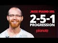 The 2-5-1 Chord Progression (Jazz Piano 101)