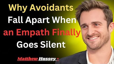 Why Avoidants Fall Apart When an Empath Finally Goes Silent #matthewhussey