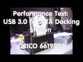 #8 Performance Test: USB 3.0 to SATA Hard Drive Docking Station ORICO 6619US3