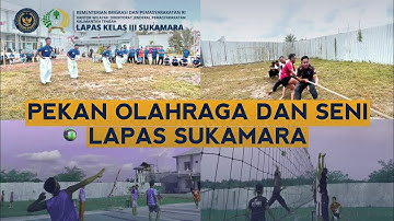 ADU SERU‼️PETUGAS DAN WBP DI PEKAN OLAHRAGA DAN SENI - LAPAS SUKAMARA