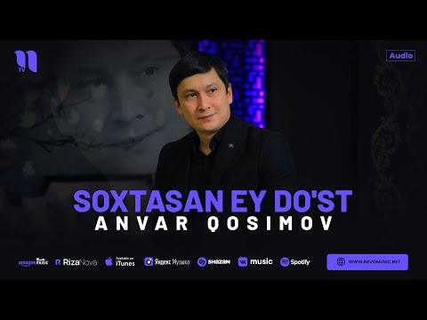 Anvar Qosimov — Soxtasan ey do'st (audio 2024)