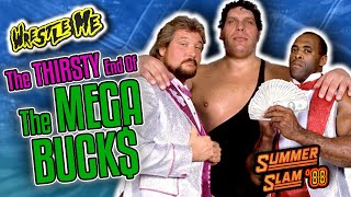 The MEGA BUCKS' Thirsty Demise!! | WWF SummerSlam 1988 - Wrestle Me Review