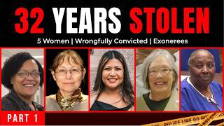 Women WRONGFULLY CONVICTED: 5 Exonerees Who Lost Decades Behind Bars