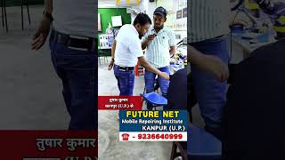 Tushar Kumar From Kanpur #smartphone( Future Net Student Feedback Review July 2024 Batch )