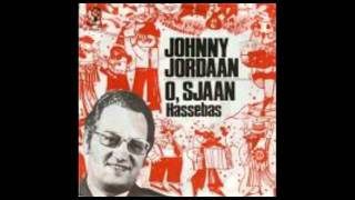Video thumbnail of "JOHNNY JORDAAN-O SJAAN.avi"