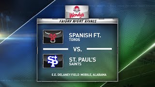 FRIDAY NIGHT RIVALS - Spanish Fort vs. St. Paul's (2021 Week 2)