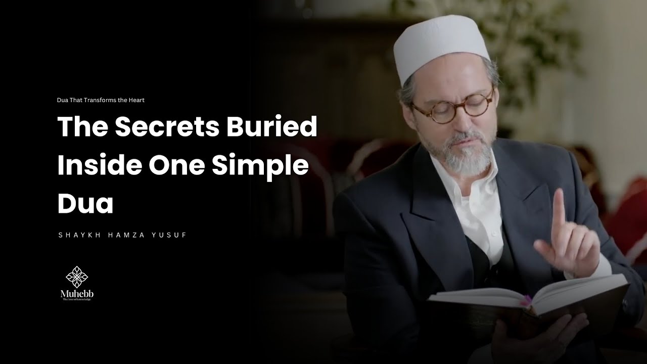 СИЛА особого дуа, которому научил Пророк Мухаммад ﷺ - Шейх Хамза Юсуф