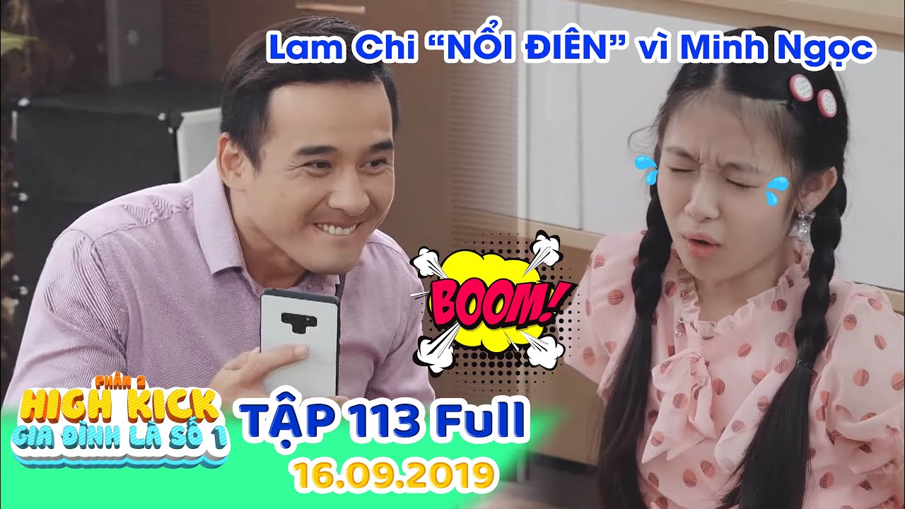 #GIADINHLASO1 #SITCOMHIGHKICK #PHIMGIADINHVIET2019 #GIADINHLASO1PHAN2 #SITCOMHIGHKICK2 #SITCOMHIGHKI