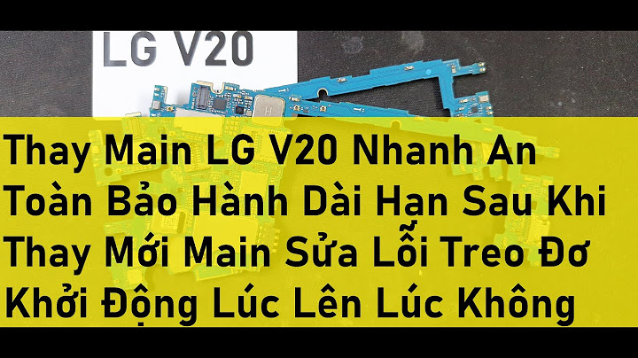 Lỗi khởi động lg v20 đảm bảo việc khởi động