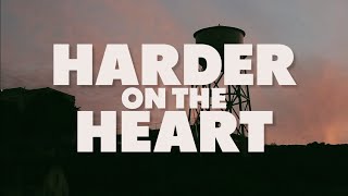 Rob Mayes - Harder On The Heart (Lyric Video)