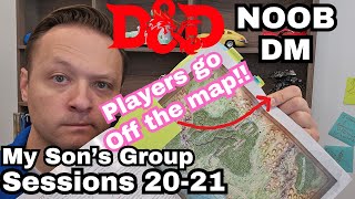 D&D  Players LEAVE the Map!!  Noob DM for My Son