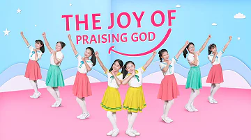 English Christian Song "The Joy of Praising God" | Kids Dance