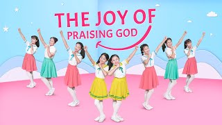 English Christian Song "The Joy of Praising God" | Kids Dance image