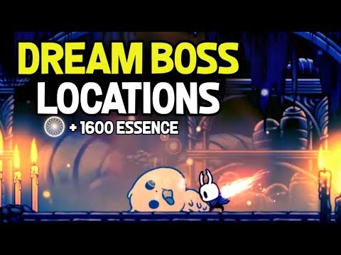 Hollow Knight- Dream Boss Locations for 1,600 Essence