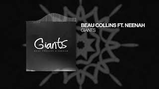 Beau Collins & Neenah - Giants (Official Audio)