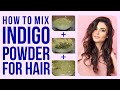 How To Mix: Indigo Powder For Hair | Indigo Hair Pack