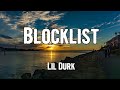 Lil Durk - Blocklist (Lyrics)