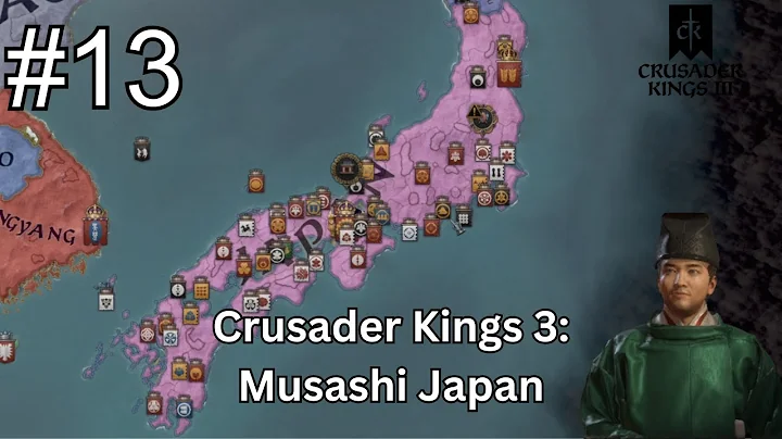 Crusader Kings 3: Musashi Japan Episode 13