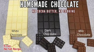Homemade Chocolate. How to make Chocolate at Home. Homemade White, Milk ,Dark Chocolate No ❌cooking