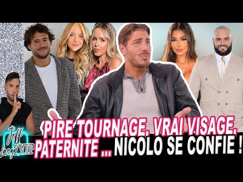 PIRE TOURNAGE, VRAI VISAGE, FUTUR PAPA ... LES CONFIDENCES DE NICOLO !