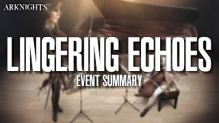 [Arknights] Lingering Echoes | Event Summary