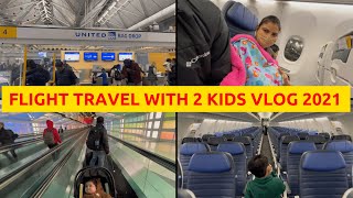 First Time Flight Travel (United Airlines) With 2 Kids~ Chicago to California~ Real Homemaking Vlogs