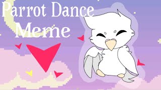 • Parrot Dance • MEME