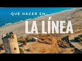 Lo mejor de Andalucía : Qué hacer en La Línea