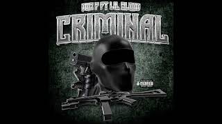 DUB P ft LIL BLOOD - CRIMINAL ( OFFICIAL AUDIO )