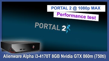 Alienware Alpha R1 i3 Portal 2 Performance Test Max settings