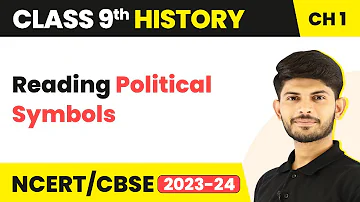 Class 9 History Chapter 1 | Reading Political Symbols - The French Revolution 2023-24