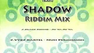 Shadow / Darker Shadow Riddim Mix