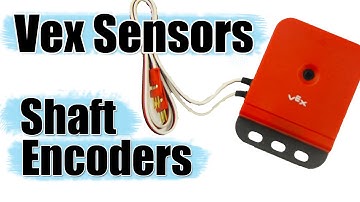 Vex Sensors - Shaft Encoder Programming