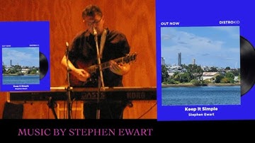 Keep It Simple By Stephen Ewart #Distrokid #distrokidartist