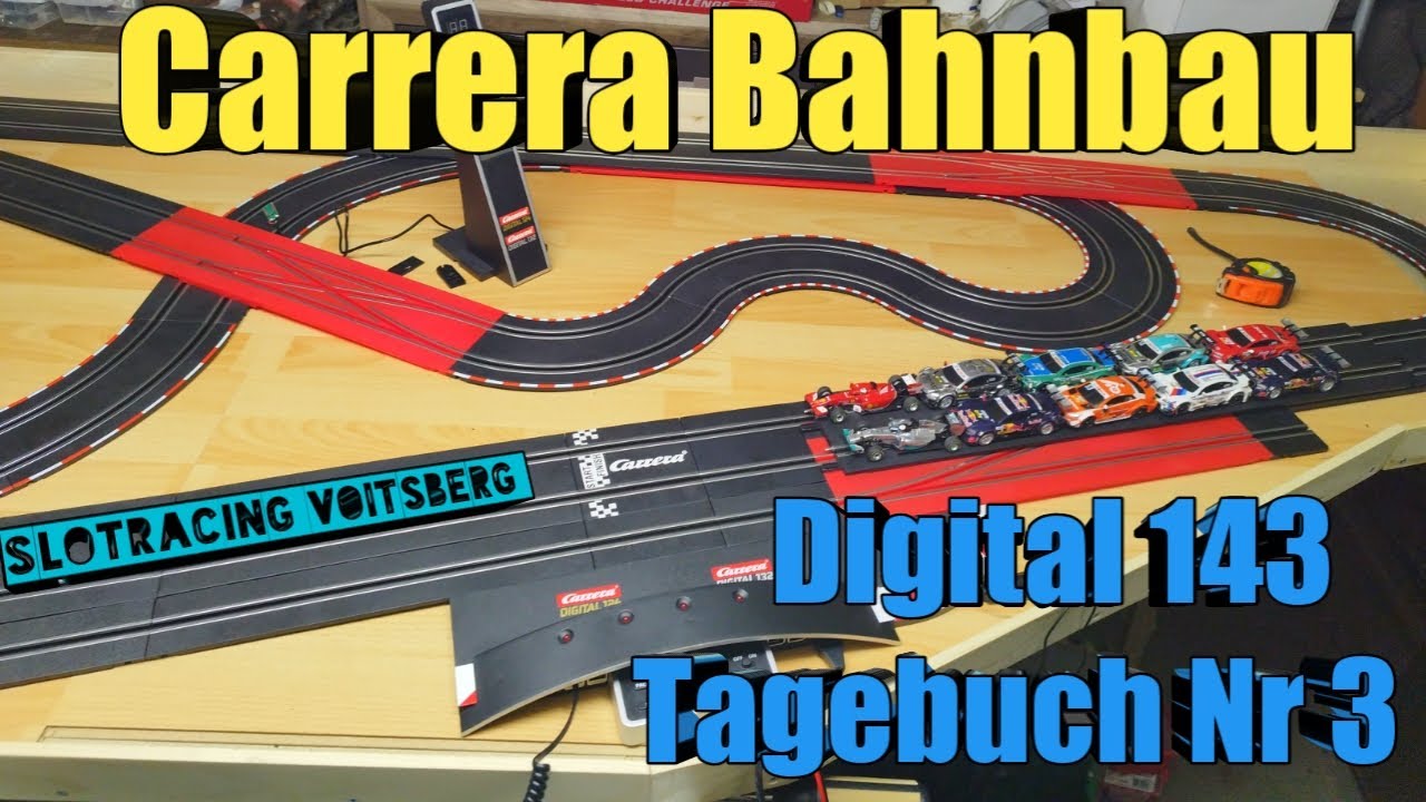 Unterschied Zwischen Carrera Digital 132 Und 143 Carrera Digital 143 Bahnbau-Tagebuch Nr3 - YouTube