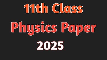 11th Physics Paper march 2025#Physics paper 11th class final pseb