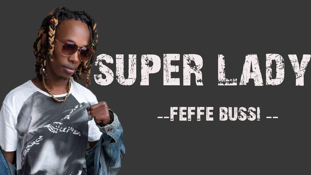 Feffe Bussi -  Super lady (lyrics)