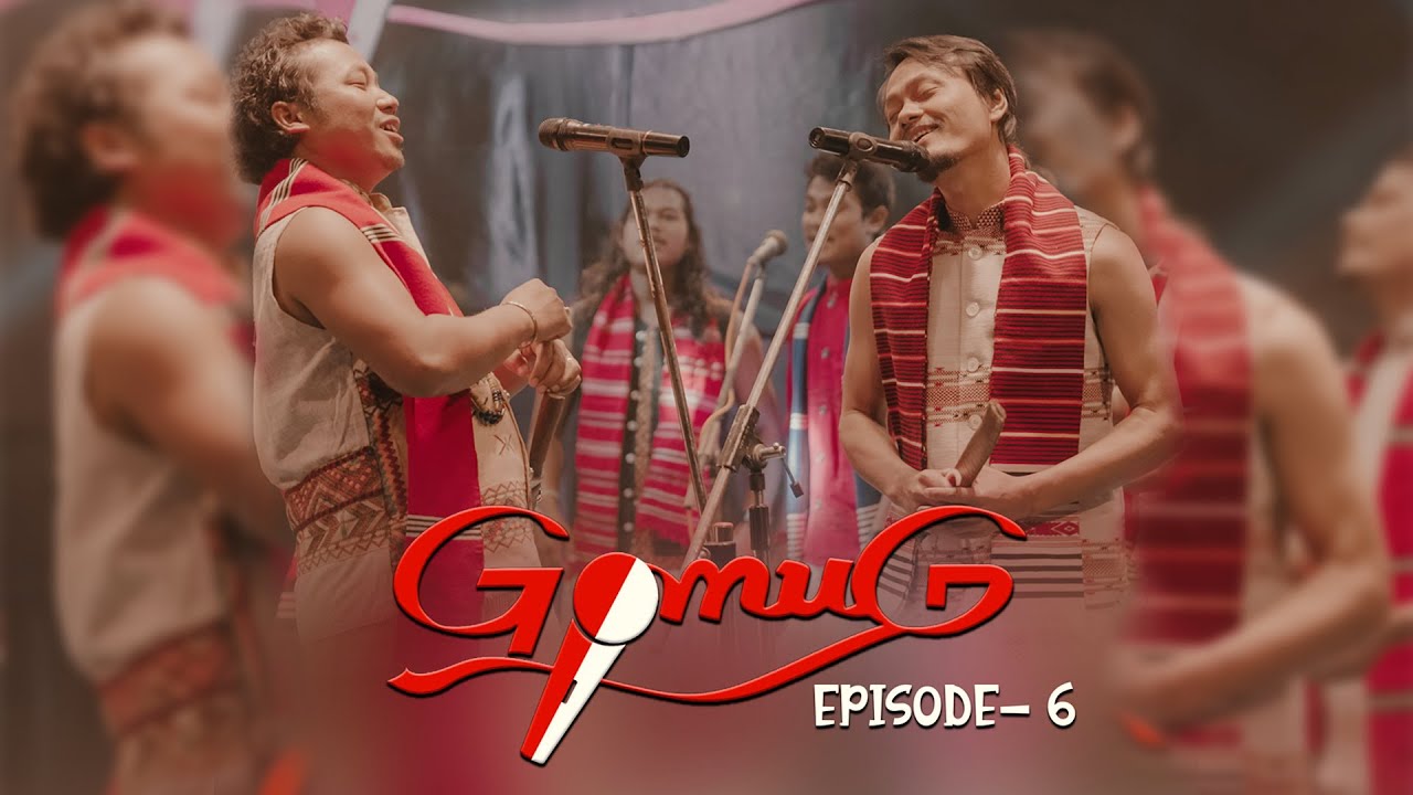 GOMUG  EPISODE  6  4K  BIO PEGU  CHANDRA KR PATGIRI  AGAM KUTUM  2022