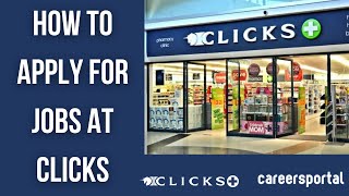 How To Apply For Jobs At Clicks | Careers Portal