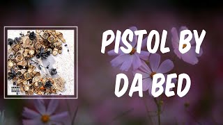 Pistol By Da Bed (Lyrics) - Moneybagg Yo