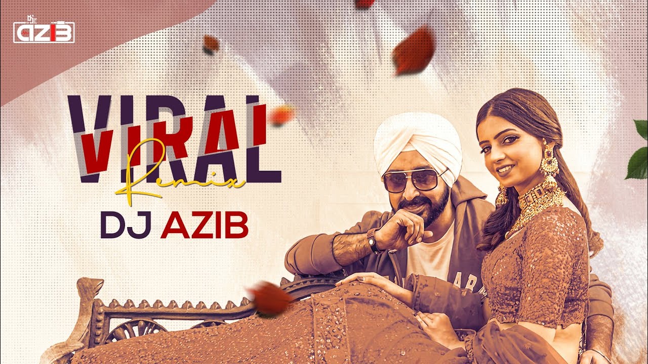 Money Vohra - Viral (Remix) - DJ Azib | Latest Remix 2020