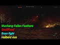Wuchang Fallen Feathers / SoulWood Boss Fight / Halberd Axe