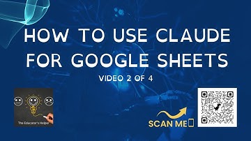 How to Use Claude for Google Sheets (Video 2 of 4)