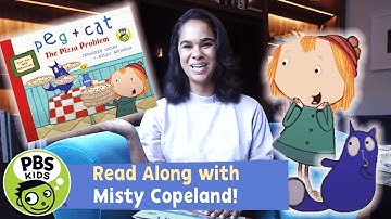 READ ALONG with MISTY COPELAND! | Peg + Cat: The Pizza Problem! | PBS KIDS