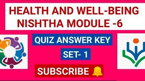 NISHTHA 2.0 || Health and Well Being Quiz Answer Key || DIKSHA ||