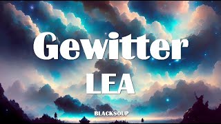 LEA - Gewitter Lyrics