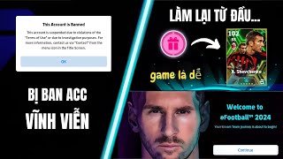 eFootball 2024-THỬ THÁCH CÀY ACC TRONG 30 NGÀY LEO TOP | PES-FOOTBALL BỊ KHÓA ACC KHỦNG 7 NĂM GẮN BÓ