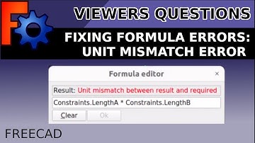 FreeCAD: Fix Unit Mismatch Error in Formulas and Expressions