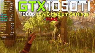 Dying Light 2 : GTX 1050Ti   I5 11400F - 1080p Low & Med Settings   FSR 2 (Patch 1.9.0)